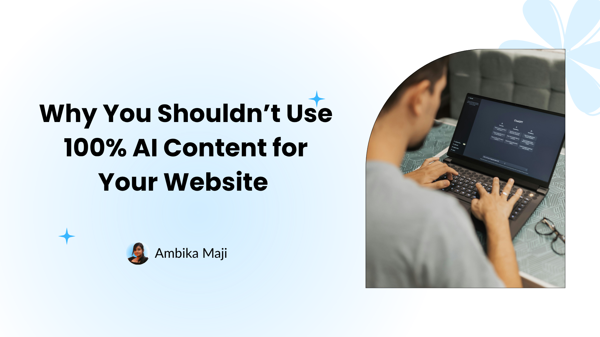 Why You Shouldn’t Use 100% AI Content for Your Website Content